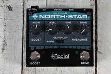Load image into Gallery viewer, Radial North-Star Overdrive / Power Booster Electric Guitar Effects Pedal