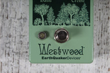 Load image into Gallery viewer, EarthQuaker Westwood Translucent Overdrive Manipulator Guitar Effects Pedal