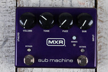 Load image into Gallery viewer, MXR Sub Machine Fuzz Octave Pedal Electric Guitar Octave Fuzz Effects Pedal